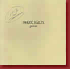 Lot 74 CD, Derek Bailey, spring 1974, digitally remastered